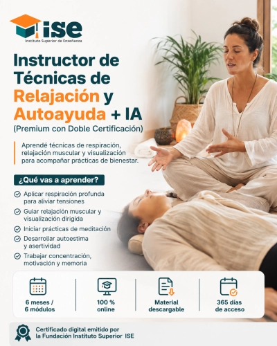 Instructor de Técnicas de Relajación y Autoayuda + IA (Premium con Doble Certificación)