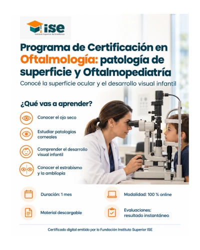 Programa de Certificación en Oftalmología: patología de superficie y Oftalmopediatría